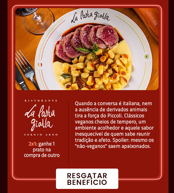 Picolli: 2:1, ganhe 1 prato na compra de outro