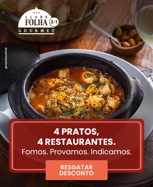 Clube Folha Gourmet 2x1. 4 restaurantes, 4 pratos em dobro. Fomos. Provamos. Indicamos. Resgatar desconto.
