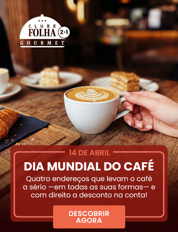 Clube Folha Gourmet 2x1. Dia mundial do café. Quatro endereços que levam o café a sério -em todas as suas formas- e com direito a desconto na conta! Descobrir agora