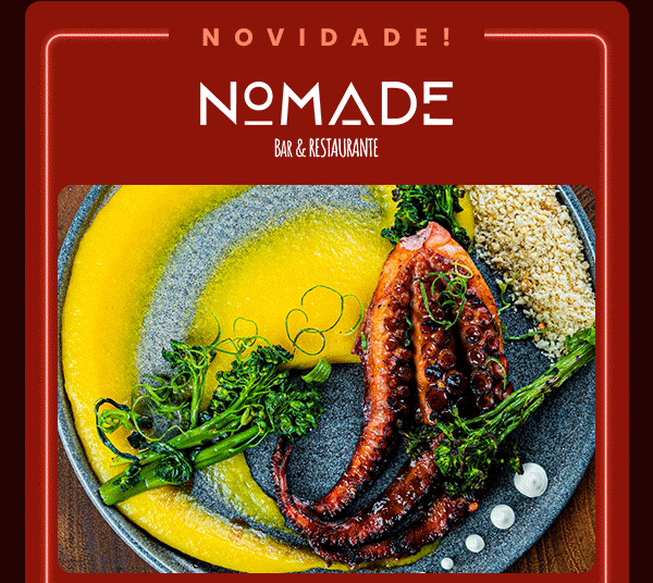 Novidade! Nomade Bar & Restaurante.