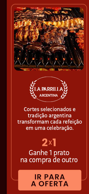 La Parrilla: 2x1, ganhe 1 prato na compra de outro.