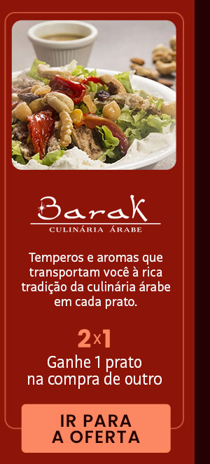 Barak: 2x1, ganhe 1 prato na compra de outro.