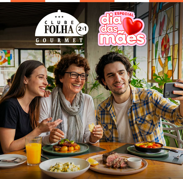 Clube Folha Gourmet 2x1 - Especial Dia das Mães