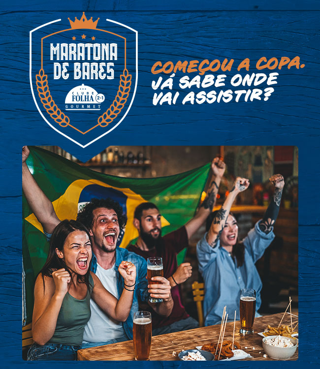 Maratona de Bares Clube Folha Gourmet: Começou a Copa. 
Já sabe onde vai assistir?
