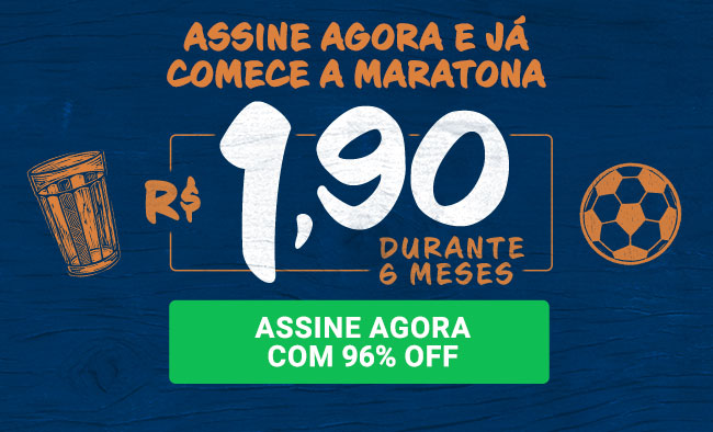 Assine agora e já comece a Maratona. R$ 1,90 durante 6 meses. Assine agora com 96% OFF