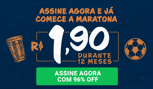 Assine agora e já comece a Maratona. R$ 1,90 durante 6 meses. Assine agora com 96% OFF