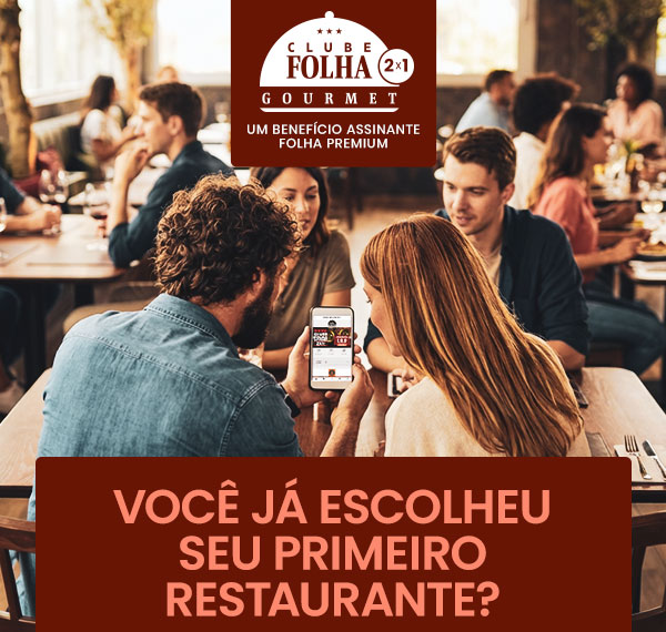 Clube Folha Gourmet 2x1. Você já escolheu seu primeiro restaurante?