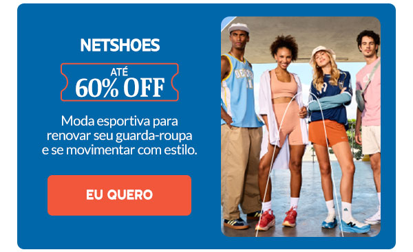 Netshoes: até 60% OFF