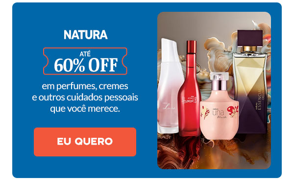 Natura: até 60% OFF