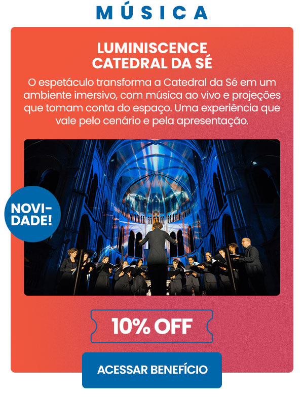 Luminniscense Central da Sé: 10% OFF