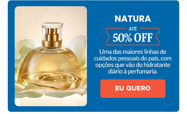 Natura: até 50% OFF