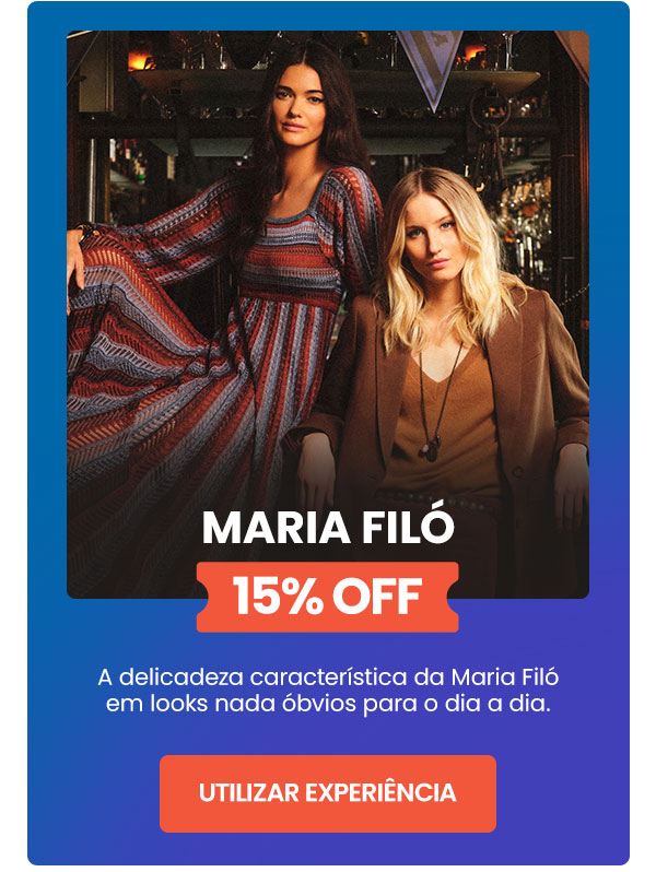 Maria Filó: 15% OFF