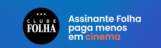 Assinante Folha paga menos em cinema, shows, teatro, saúde, ecommerce