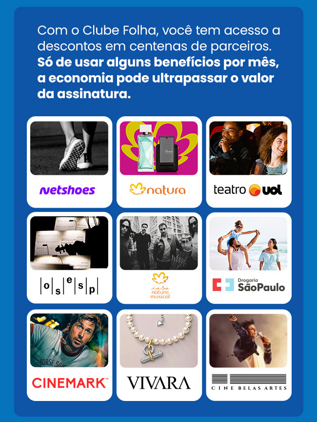 Com o Clube Folha, você tem acesso a descontos em centenas de parceiros. Só de usar alguns benefícios por mês, a economia pode ultrapassar o valor da assinatura. Nethoes, Natura, Teatro UOL, Osesp, Casa Natura Musical, Drogaria São Paulo, Cinemark, Vivara, Cine Belas Artes