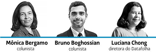 Mônica Bergamo - colunista | Bruno Boghossian - colunista | Luciana Chong - diretora do Datafolha