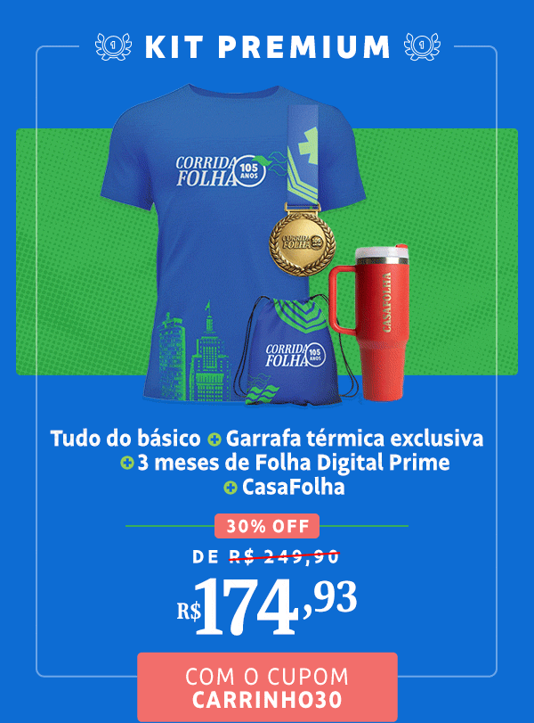 Kit Premium: Tudo do básico + Garrafa térmica exclusiva + 3 meses de Folha Digital Prime + CasaFolha. De R$ 249,90 por R$ 174,93. Inscreva-se