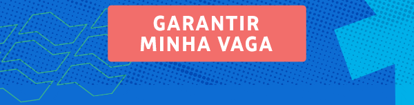 O preço do 1º lote muda em breve. Garanta sua vaga antes da virada
de lote. Garantir minha vaga