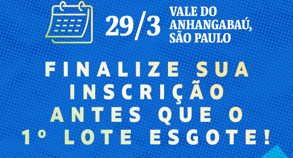 Finalize sua inscrição antes que o 1º lote esgote!