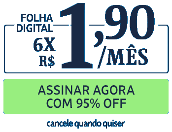 Folha Digital: 6x R$ 1,90/mês. 95% OFF. Assine Agora. Cancele quando quiser