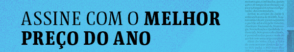 Assine com o melhor preço do ano