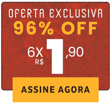 Oferta exclusiva, 80% OFF, 6x R$ 9,90. Assine Agora.