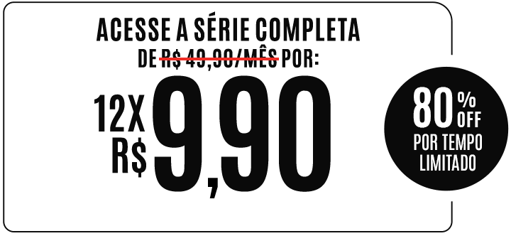Acesse a série completa. De  R$ 34,90/mês por 6x R$ 9,90. 72% OFF por tempo limitado. Comece agora