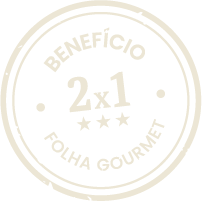 Benefício 2x1 Clube Folha Gourmet